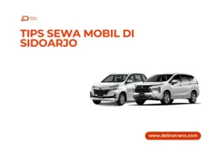 Tips Sewa Mobil di Sidoarjo