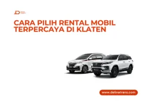 cara memilih rental mobil klaten