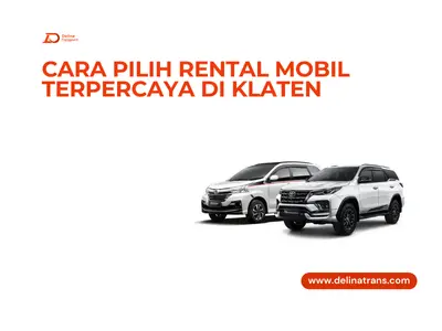 cara memilih rental mobil klaten