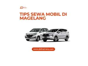 Tips sewa mobil di magelang