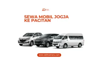 sewa mobil dari Jogja ke pacitan