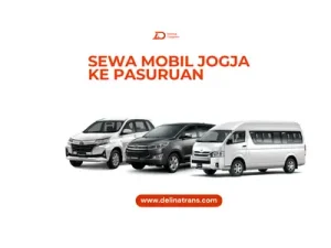 Sewa Mobil dari Jogja ke Pasuruan